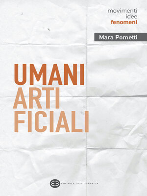 cover image of Umani artificiali